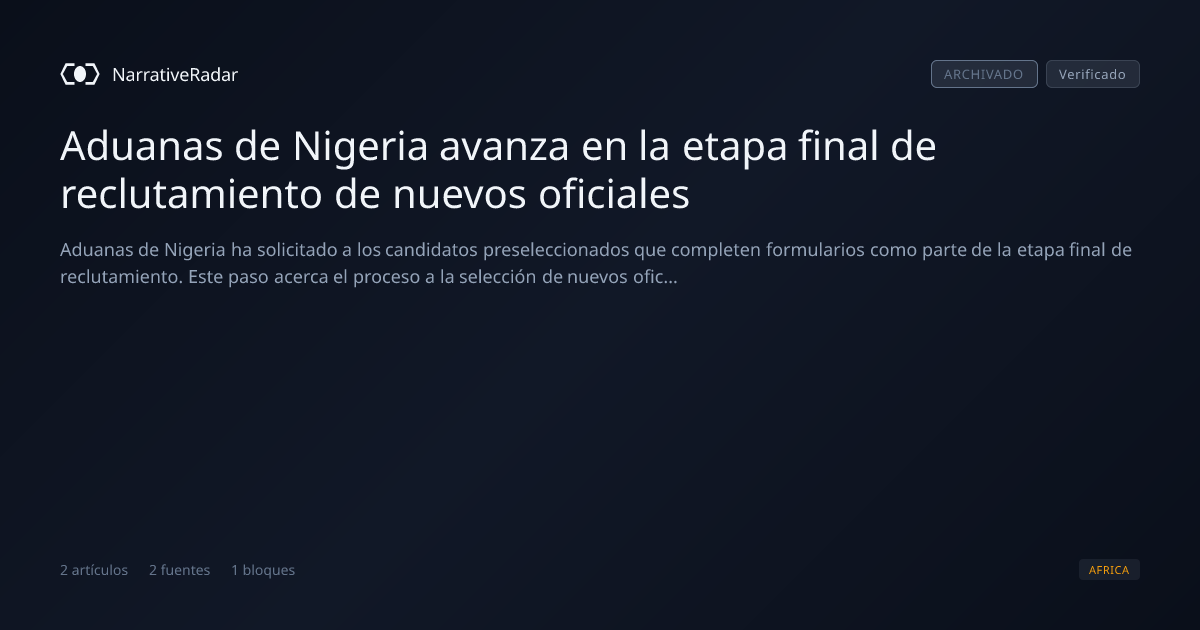 Aduanas de Nigeria avanza en la etapa final de reclutamiento de nuevos oficiales